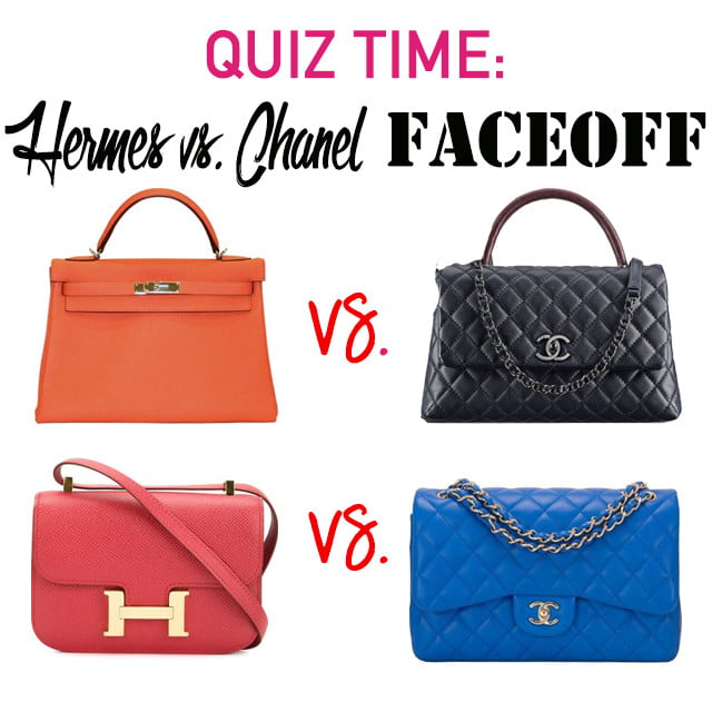 Quiz Time: Hermes vs. Chanel FACEOFF 