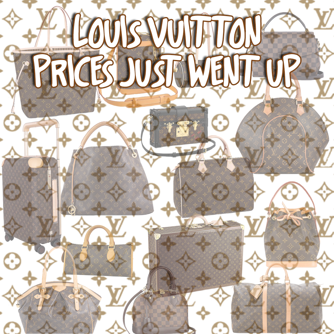 Louis Vuitton Prices Increase 2021 - PurseBop