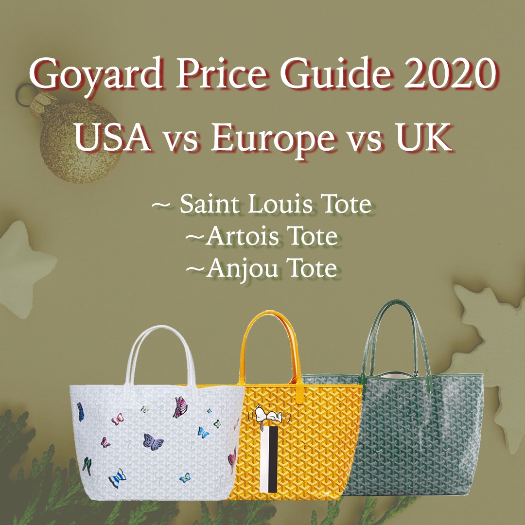 The Goyard Price Guide 2020: USA vs 