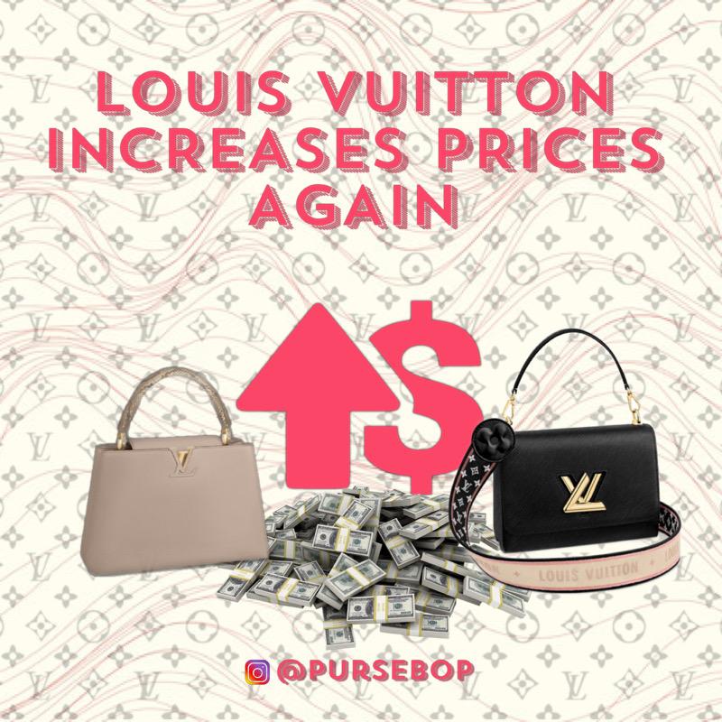 BREAKING NEWS: Louis Vuitton Price Increase Coming Next Week