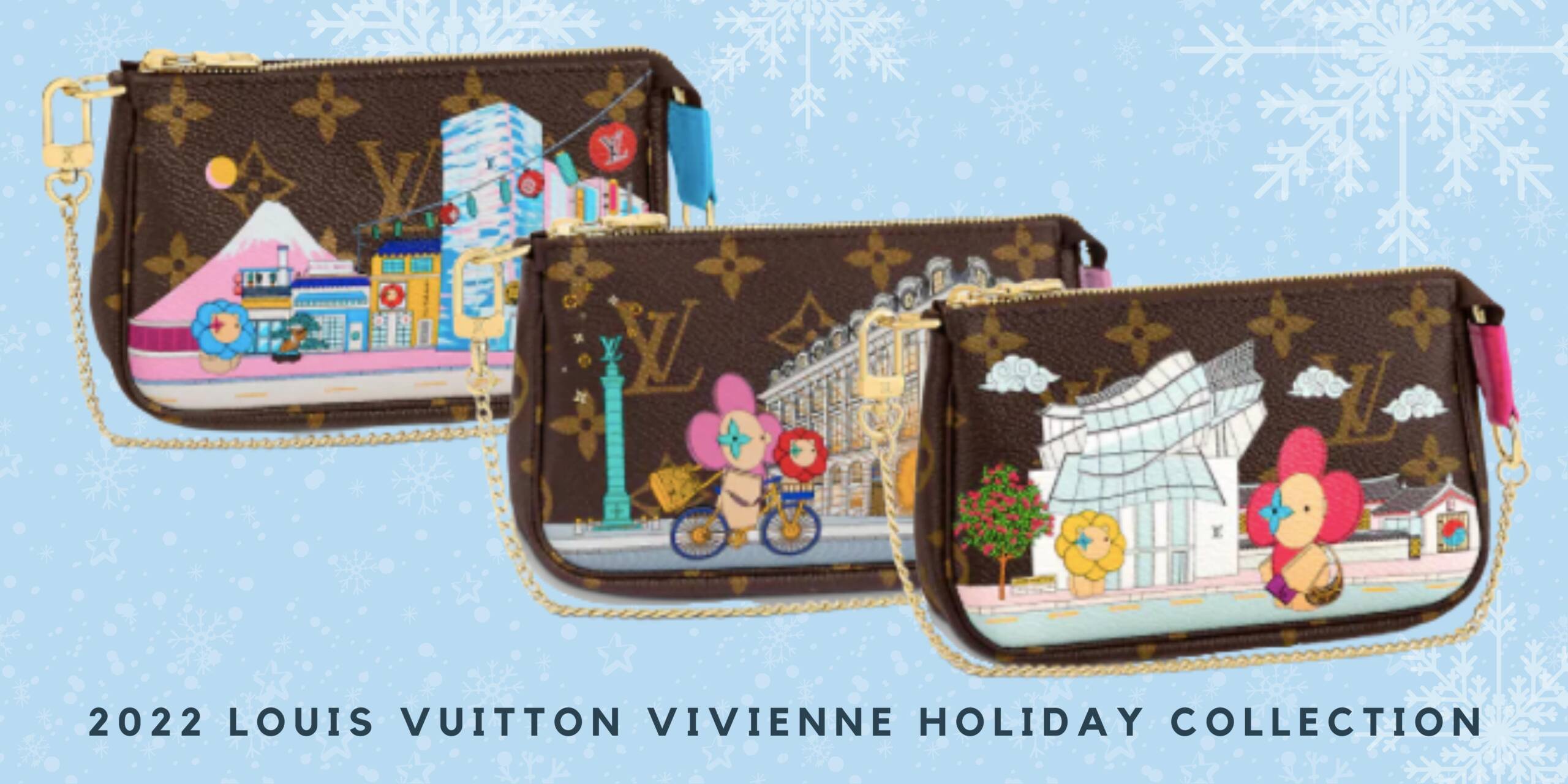 LOUIS VUITTON VIVIENNE HOLIDAY COLLECTION