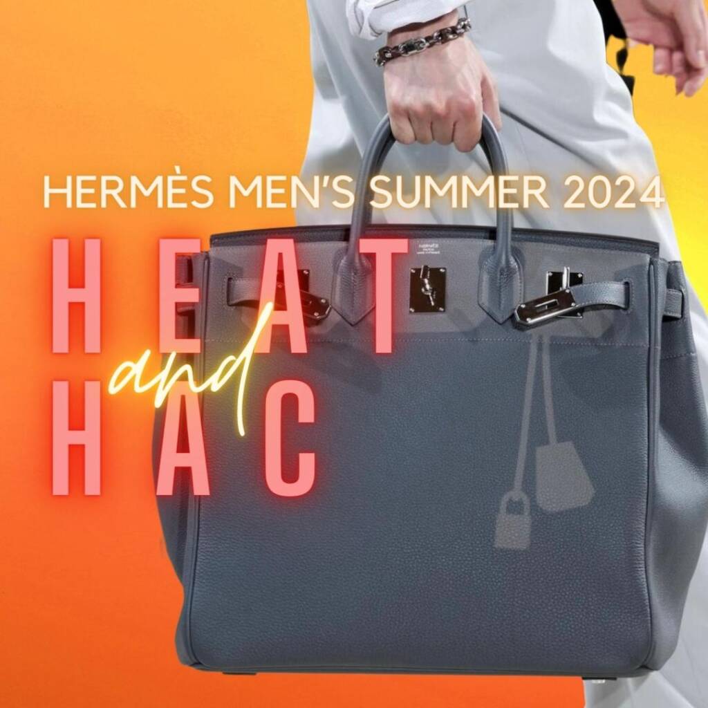 Hermès Men's Summer 2024 Bags Bring the Heat and the HAC PurseBop
