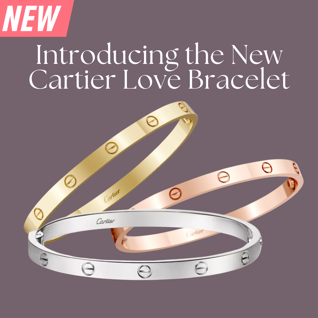 Introducing the New Cartier Love Bracelet