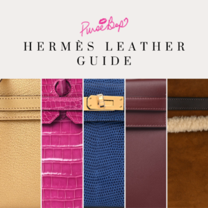 hermes leather guide | pursebop guide to hermes leathers | hermes leathers 2025