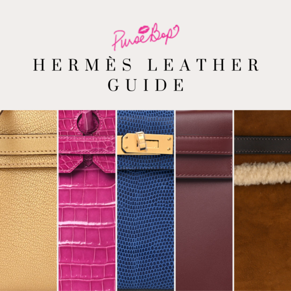 hermes leather guide | pursebop guide to hermes leathers | hermes leathers 2025